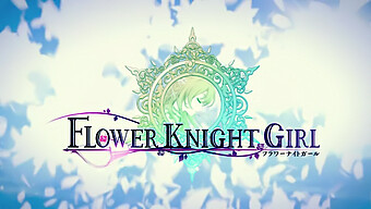 Flower Knight Girl'S Solo Hentai Adventure In High Definition